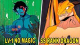He Reincarnated Without Magic In Another World, Then Become SS Rank Dragon