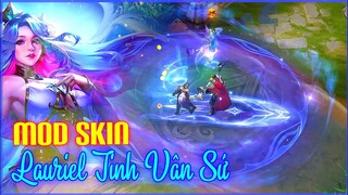 MOD SKIN Lauriel Tinh Vân Sứ và Elsu Kị Sĩ Tận Thế Full 100% Hiệu Ứng