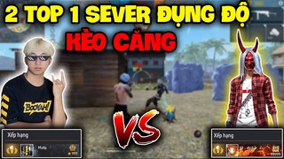 FREE FIRE | Top 1 Sever Tử Chiến Vs Top 1 Sever Map Lớn "Kèo Solo" Cực Căng, Ra Đạn Là Vào Đầu !!!