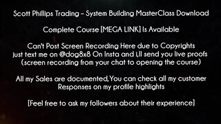 Scott Phillips Trading Course System Building MasterClass Download