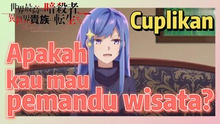 [Reincarnated Assassin]Cuplikan | Apakah kau mau pemandu wisata?