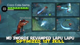 NO SWORDS FOR REVAMPED DANTE GULAPU REVAMPED LAPU LAPU OPTIMIZED 1ST SKILL ANIMATION MOBILE LEGENDS!