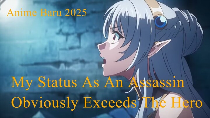 Wow Anime terbaru❤️‍🔥❤️‍🔥 Berjudul "My Status as an Assassin Obviously Exceeds the Hero's"