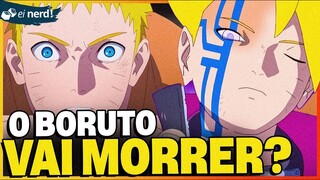 É SÉRIO ISSO? BORUTO VAI MORRER NO PRÓXIMO CAPÍTULO DO MANGÁ?!