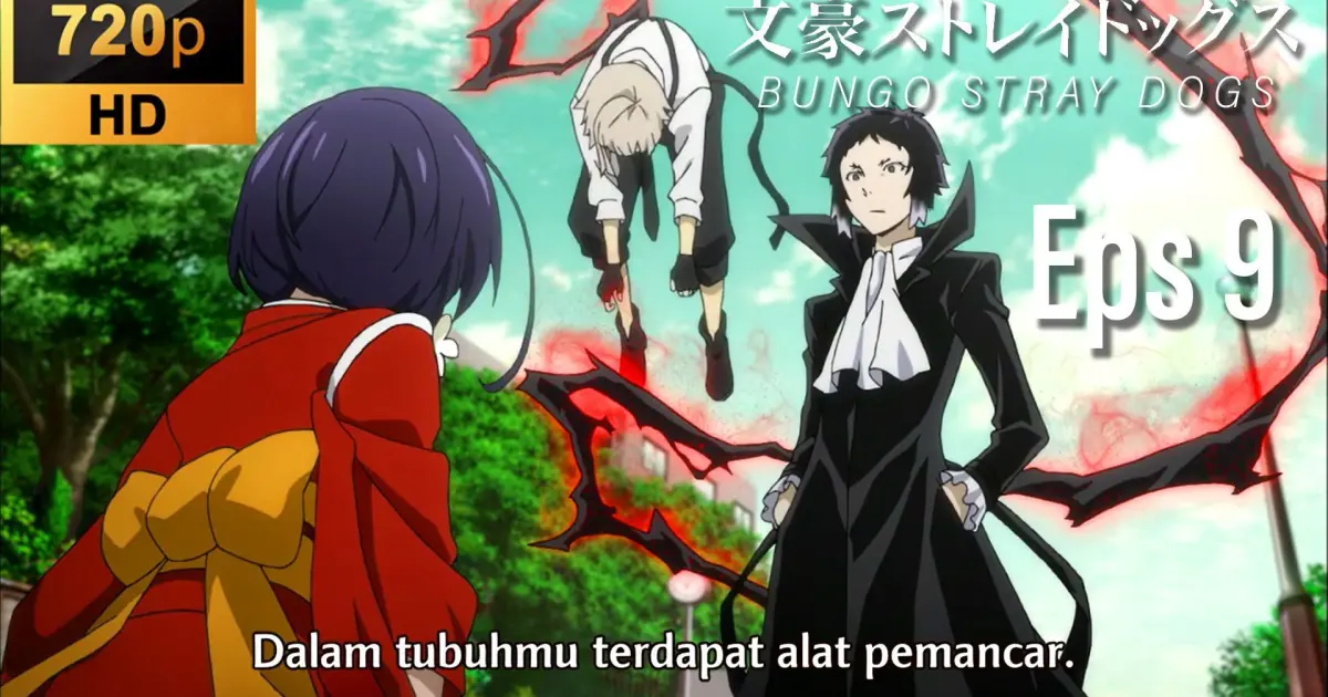 EP 9 Bungou Stray Dogs [SUB INDO] Bstation