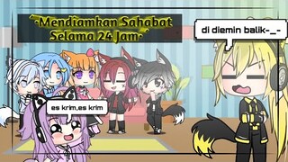 `•Mendiamkan Sahabat Selama 24 Jam•´//Gacha Life INDONESIA//prank