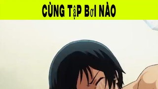 Cùng Tập Bơi Nào Phần 2#animehaynhat