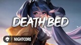 Death Bed - Scorpio, Tazzy [Brave Order Nightcore]