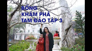 KHÁM PHÁ TAM ĐẢO - Tập 3