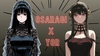 Osaragi x Yor [AMV]