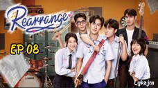 🇹🇭[BL]R E A R R A N G E EP 08(engsub)2025