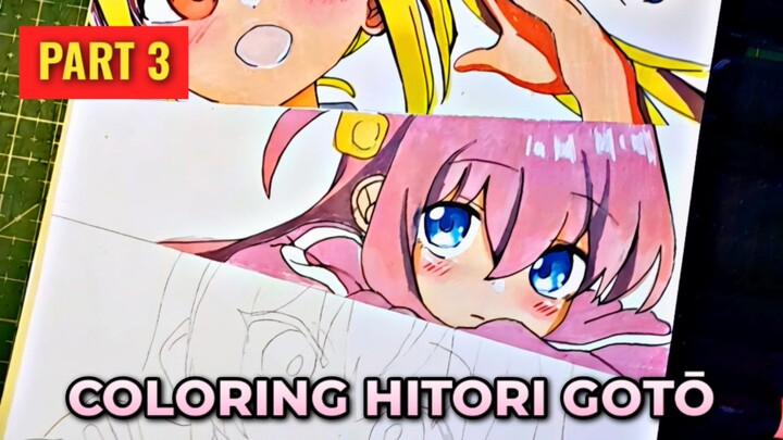 PART 3 - Coloring Hitori Gotō 🩷 BOCCHI THE ROCK #animeart