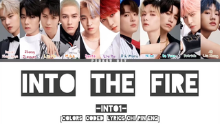 [INTO1] INTO THE FIRE + เนื้อเพลง (จีน/อังกฤษ/พินอิน)