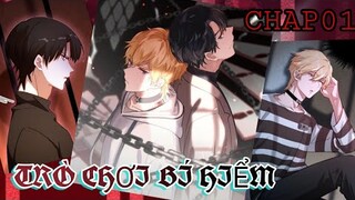 [ Đam mỹ ] Trò Chơi Bí Hiểm - Chap 1: Vượt ải hoặc chết!