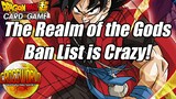 The Realm of the Gods Ban List is Crazy! - Dragon Ball Super Card Game