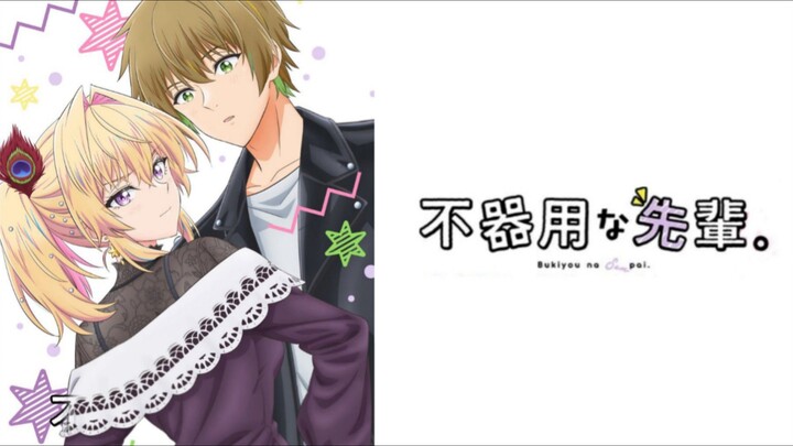 Bukiyou na Senpai. Episode 12 [END] Subtitle Indonesia