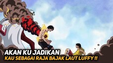 INI DIA YANG MERUBAH LUFFY JADI SEORANG YONKOU KUAT DAN JADI RAJA BAJAK LAUT!! - ONE PIECE TERBARU