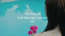 03 - Park Marriage Contract (sub 🇲🇨)