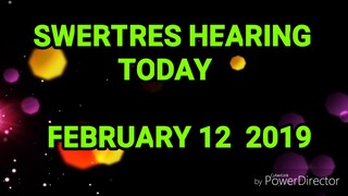 SWERTRES HEARING AND STL TIP FEBRUARY 12 2019