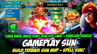 CARA MAIN SUN SPLIT PUSH  + EMBLEM JUNGLE = TURRET RATA ❗ BUILD SUN TERSAKIT + GAMEPLAY SUN EXP LANE