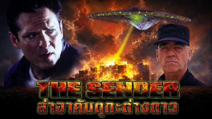 The Sender (1998) ล่าอาคันตุกะต่างดาว (พากย์ไทย)