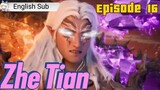 (Zhe Tian) Shrouding the heaven Episode Episode 16 Sub English