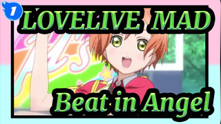 [LOVELIVE!MAD]Beat in Angel_1