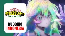 【 DUB INDO 】 Sosok Aseli Makhluk Tak Kasat Mata😳🤍 | My Hero Academia: Final Season