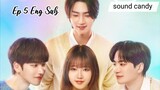 Sound candy (2023) |EP 5|EngSub