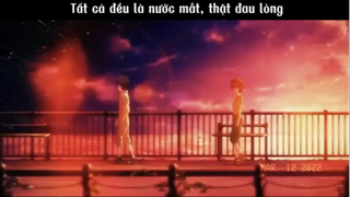 Tất cả là nước mắt, thật đau lòng #anime #amv