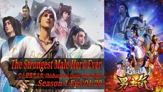 Eps 01-20 | The Strongest Meal Hero Ever "Shishang Zui Qiang Nan Zhujue" Season 1 Sub indo