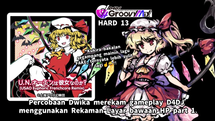 Percobaan Dwika merekam gameplay D4DJ Groovy Mix JP lagu U.N.オーエンは彼女なのか?(USAO E.P Remix) [HARD 13]