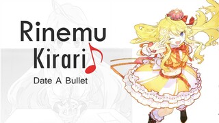 Rinemu Kirari!! Idol Penyanyi!! - Date A Bullet #ASBBAHASANIME