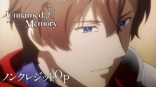 TV アニメ『Unnamed Memory』ノンクレジットOP 映像／丁「呼び声」