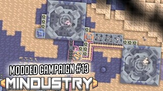 We Farmin!!! | Mindustry Modded Campaign #13