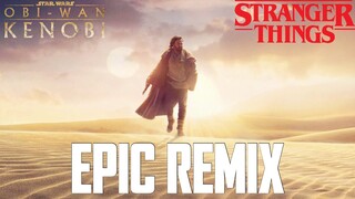 Star Wars x Stranger Things | EPIC SOUNDTRACK MASHUP