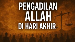 Rahasia Hari Pengadilan: Inilah Saat Dimana Tak Ada Lagi Ampunan