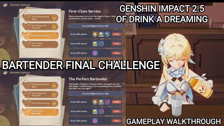 Genshin Impact - Of Drink A Dreaming, Final Challenge: First-Class Service, The Perfect Bartender