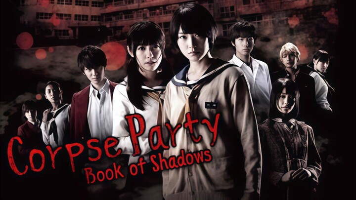 Corpse Party: Book of Shadows Live Action (2016) Sub Indo