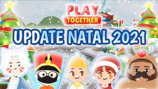 UPDATE NATAL PLAY TOGETHER INDONESIA 2021