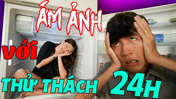 YẾN NHI ÁM ẢNH VỚI CÁC THỬ THÁCH 24H