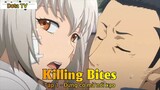 Killing Bites Tập 1 - Đừng có mà nói xạo