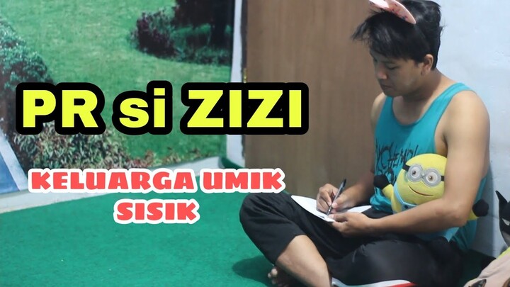 PR SI ZIZI EPS 2 II KELUARGA UMIK SISIK