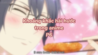 Khoảng khắc hài hước trong anime P6| #anime #animefunny