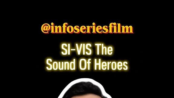 SI-VIS The Sound Of Heroes