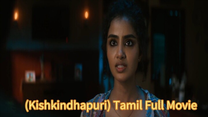 கிஷ்கிந்தாபுரி (Kishkindhapuri) Tamil Full Movie | Bellamkonda Sai Sreenivas, Anupama Parameswaran |