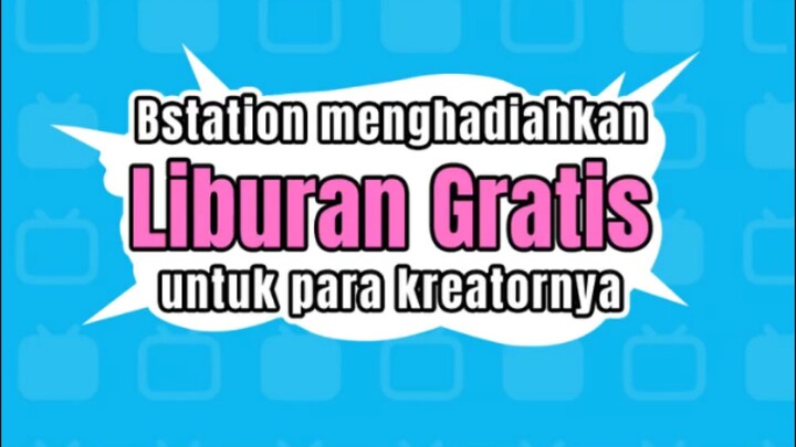 DAPAT BANYAK BENEFIT DARI BSTATION!