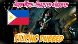 If John Wick : Chapter 4 (2023) Trailer was FILIPINO DUBBED!