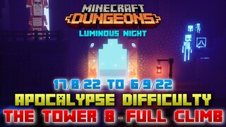 The Tower 8 [Apocalypse] Full Climb, Guide & Strategy, Minecraft Dungeons Luminous Night