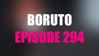 BORUTO EPISODE 294